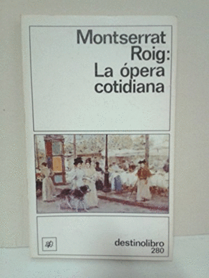 LA ÓPERA COTIDIANA