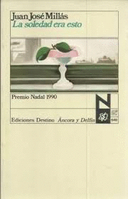 LA SOLEDAD ERA ESTO