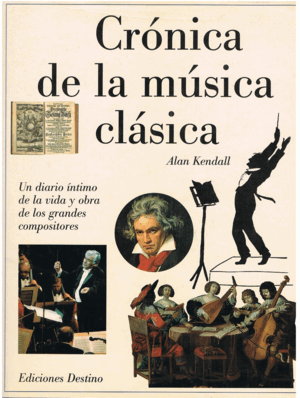 CRÓNICA DE LA MÚSICA CLÁSICA (TAPA DURA)