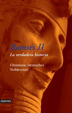 RAMSÉS II , LA VERDADERA HISTORIA (TAPA DURA)