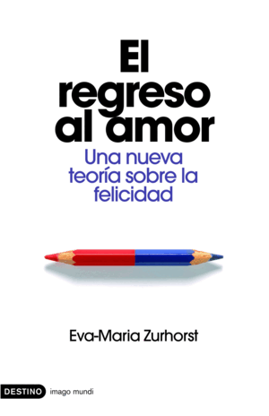 EL REGRESO AL AMOR (PEQUEÑA DOBLEZ EN LA PORTADA)