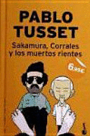 SAKAMURA, CORRALES Y LOS MUERTOS RIENTES
