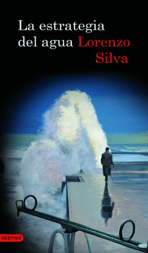 LA ESTRATEGIA DEL AGUA
