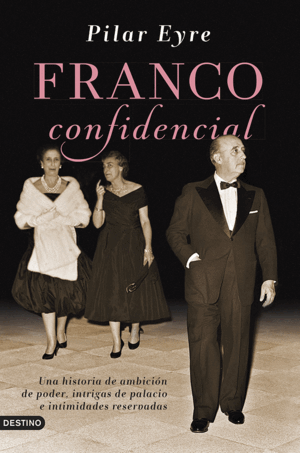 FRANCO CONFIDENCIAL (TAPA DURA) (PEQUEÑOS CORTES EN LOS BORDES DE LA SOBRECUBIERTA)