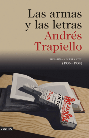 LAS ARMAS Y LAS LETRAS (TAPA DURA)