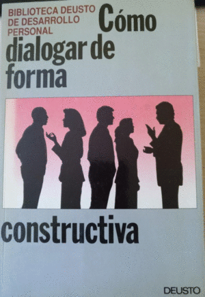 COMO DIALOGAR DE FORMA CONSTRUCTIVA
