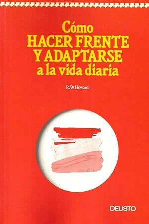 CÓMO HACER FRENTE Y ADAPTARSE A LA VIDA DIARIA