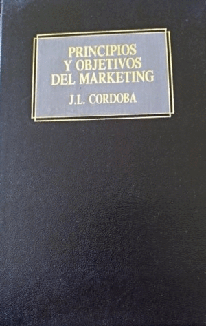 PRINCIPIOS Y IBJETIVOS DEL MARKETING