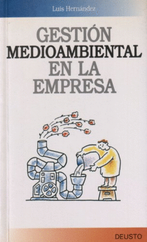 GESTION MEDIOAMBIENTAL EN LA EMPRESA