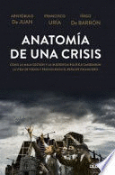 ANATOMÍA DE UNA CRISIS