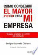 CÓMO CONSEGUIR EL MAYOR PRECIO PARA MI EMPRESA (TAPA DURA)