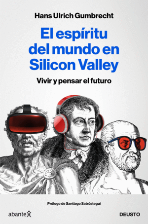 EL ESPÍRITU DEL MUNDO EN SILICON VALLEY