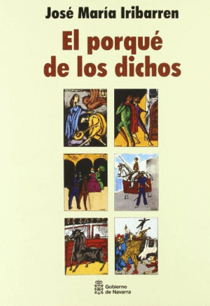 EL PORQUÉ DE LOS DICHOS
