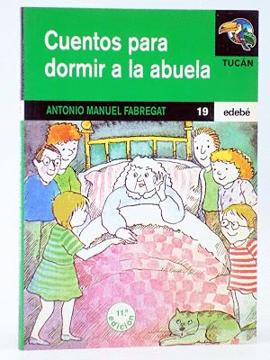 CUENTOS PARA DORMIR A LA ABUELA