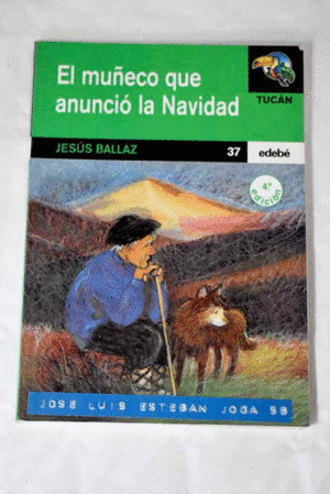 EL MUÑECO QUE ANUNCIÓ LA NAVIDAD