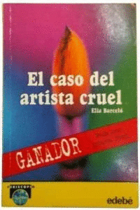 EL CASO DEL ARTISTA CRUEL