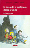 EL CASO DE LA PROFESORA DESAPAREDICA (TAPA DURA)