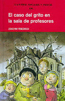 EL CASO DEL GRITO EN LA SALA DE PROFESORES