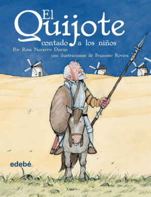 EL QUIJOTE CONTADO A LOS NIÑOS (TAPA DURA)