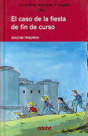 EL CASO DE LA FIESTA DE FIN DE CURSO