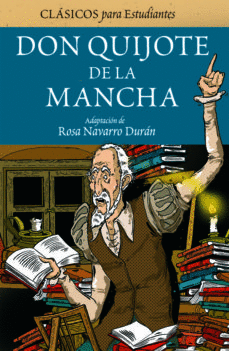 DON QUIJOTE DE LA MANCHA (ESQUINAS ROZADAS)