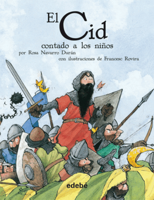 EL CID CONTADO A LOS NIÑOS (COLECCIÓN BIBLIOTECA ESCOLAR) (BORDES ROZADOS)