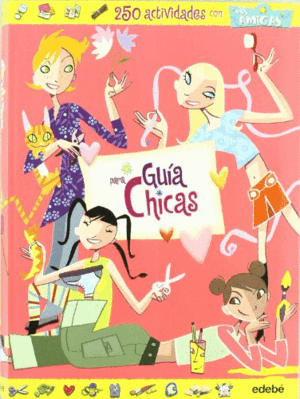 GUÍA PARA CHICAS (ESQUINAS TOCADAS)