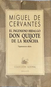 EL INGENIOSO HIDALGO DON QUIJOTE DE LA MANCHA (LOMO ESTRIADO)