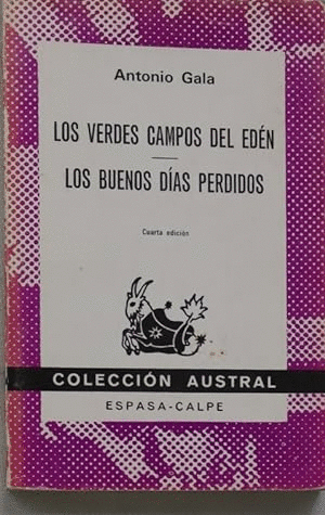 LOS VERDES CAMPOS DEL EDÉN ; LOS BUENOS DÍAS PERDIDOS