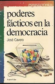 PODERES FÁCTICOS EN LA DEMOCRACIA