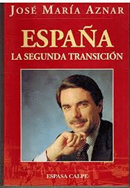 ESPAÑA, LA SEGUNDA TRANSICIÓN