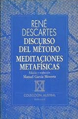 DISCURSO DEL MÉTODO;MEDITACIONES METAFÍSICAS