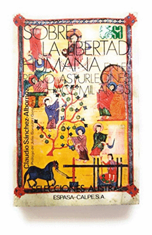SOBRE LA LIBERTAD HUMANA EN EL REINO ASTURLEONÉS HACE MIL AÑOS