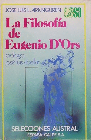 LA FILOSOFÍA DE EUGENIO D'ORS (PRIMERA HOJA ALGO SUELTA)