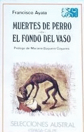 MUERTES DE PERRO/EL FONDO DEL VASO