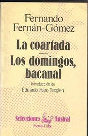 LA COARTADA / LOS DOMINGOS, BACANAL