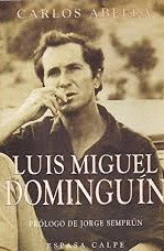 LUIS MIGUEL DOMINGUÍN