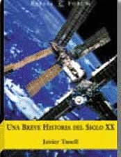 UNA BREVE HISTORIA DEL SIGLO XX (TAPA DURA)
