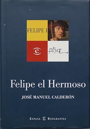 FELIPE EL HERMOSO (TAPA DURA)
