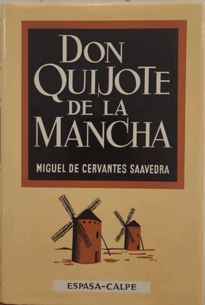 DON QUIJOTE DE LA MANCHA
