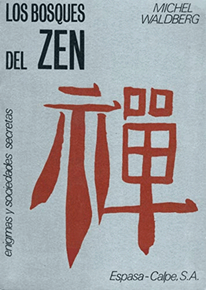 LOS BOSQUES DEL ZEN