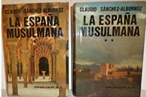 LA ESPAÑA MUSULMANA (TOMOS I Y II)