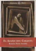 EL SUEÑO DEL CARACOL