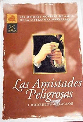 LAS AMISTADES PELIGROSAS