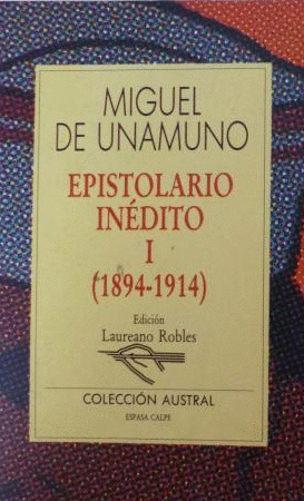 EPISTOLARIO INÉDITO I (1894-1914) (ÚTIMA HOJA CON PINTADAS EN AZÚL, FIRMA ANTERIOR PROPIETARIO)