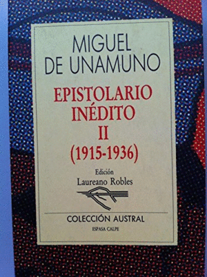 EPISTOLARIO INÉDITO II (1915-1936)