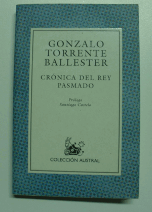 CRÓNICA DEL REY PASMADO