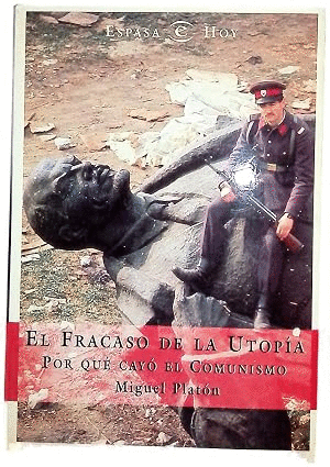 EL FRACASO DE LA UTOPÍA