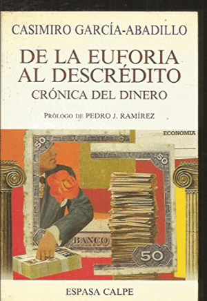 DE LA EUFORIA AL DESCRÉDITO