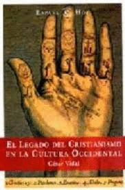 EL LEGADO DEL CRISTIANISMO EN LA CULTURA OCCIDENTAL